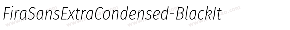 FiraSansExtraCondensed-BlackItalic字体转换