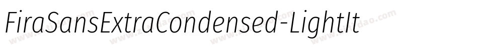 FiraSansExtraCondensed-LightItalic字体转换