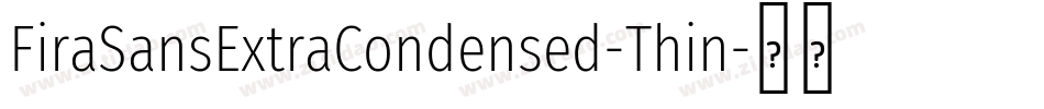 FiraSansExtraCondensed-Thin字体转换