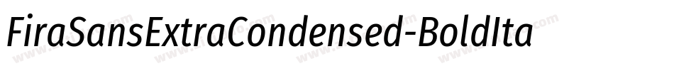 FiraSansExtraCondensed-BoldItalic字体转换