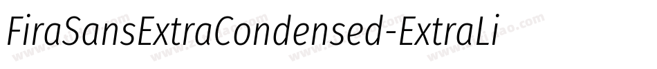FiraSansExtraCondensed-ExtraLight字体转换
