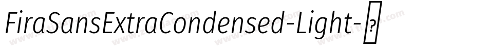 FiraSansExtraCondensed-Light字体转换