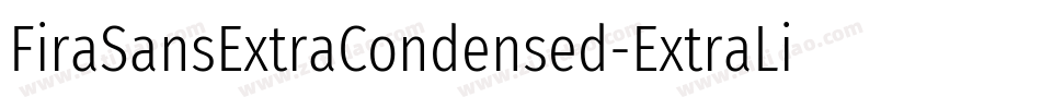 FiraSansExtraCondensed-ExtraLightItalic字体转换