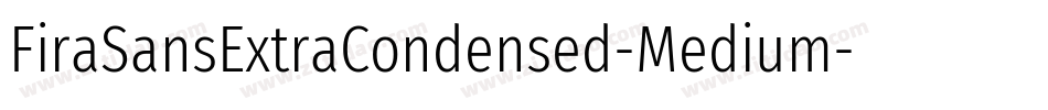 FiraSansExtraCondensed-Medium字体转换
