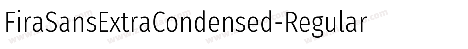 FiraSansExtraCondensed-Regular字体转换