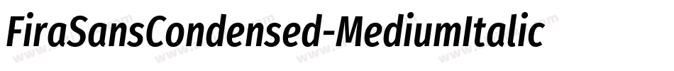 FiraSansCondensed-MediumItalic字体转换