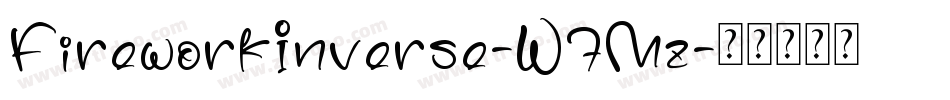 FireworkInverse-W7Mz字体转换