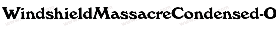 WindshieldMassacreCondensed-OYz4字体转换