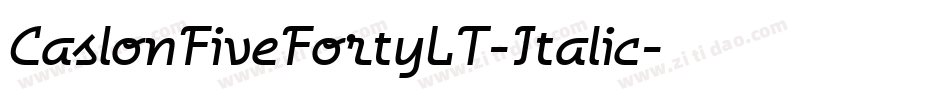 CaslonFiveFortyLT-Italic字体转换