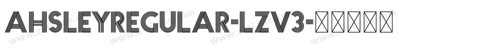 AhsleyRegular-Lzv3字体转换
