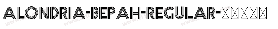 Alondria-Bepah-Regular字体转换 Alondria-Bepah-Regular字体转换