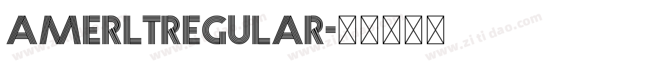 AmerLTRegular字体转换