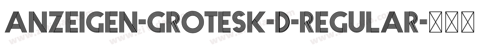 Anzeigen-Grotesk-D-Regular字体转换