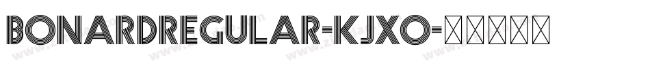 BonardRegular-Kjxo字体转换