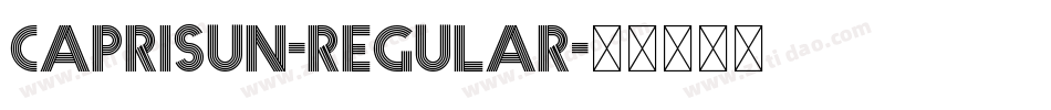 Caprisun-Regular字体转换 Caprisun-Regular字体转换