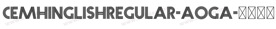 CemhinglishRegular-AoGA字体转换