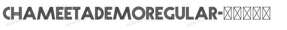 ChameetademoRegular字体转换 ChameetademoRegular字体转换