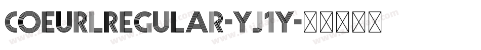 CoeurlRegular-Yj1y字体转换