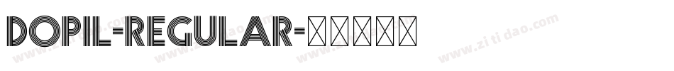 Dopil-Regular字体转换 Dopil-Regular字体转换