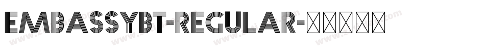 EmbassyBT-Regular字体转换