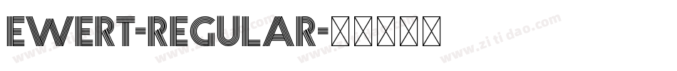 Ewert-Regular字体转换