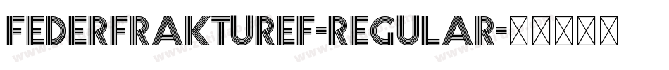 FederFrakturEF-Regular字体转换