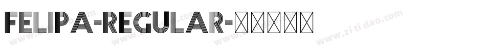 Felipa-Regular字体转换
