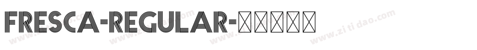 Fresca-Regular字体转换