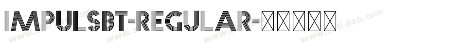 ImpulsBT-Regular字体转换