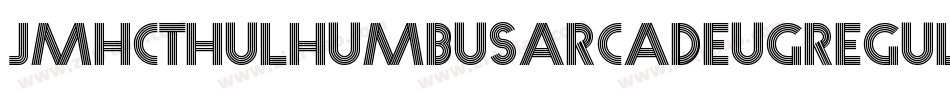JmhcthulhumbusarcadeugRegular-JleB字体转换