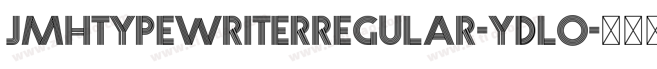 JmhtypewriterRegular-YdLO字体转换
