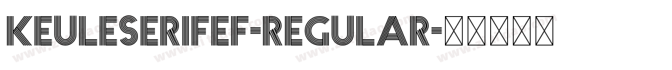 KeuleSerifEF-Regular字体转换