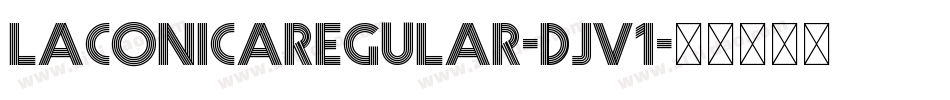 LaconicaRegular-Djv1字体转换