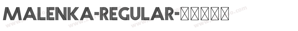Malenka-Regular字体转换