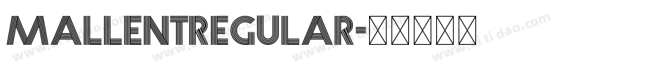 MallentRegular字体转换