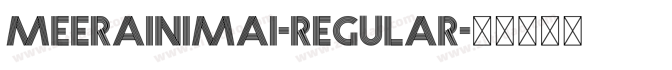 MeeraInimai-Regular字体转换
