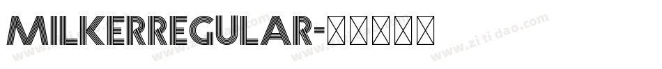 MilkerRegular字体转换