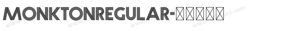 MonktonRegular字体转换 MonktonRegular字体转换