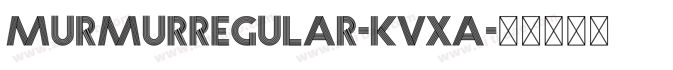 MurmurRegular-KvXA字体转换