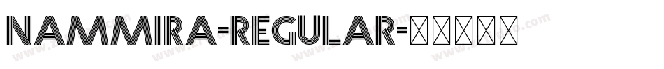 Nammira-Regular字体转换