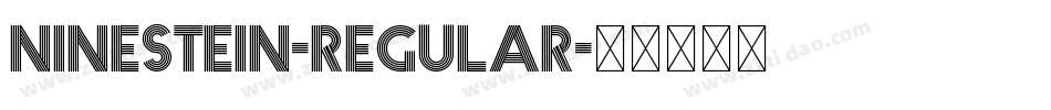 Ninestein-Regular字体转换 Ninestein-Regular字体转换