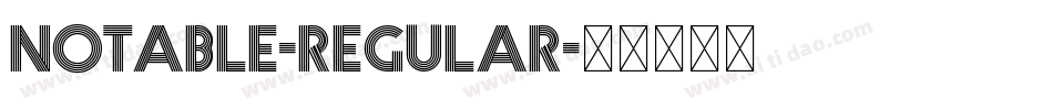 Notable-Regular字体转换