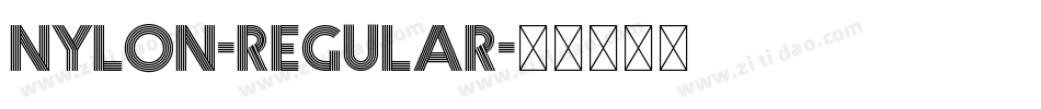 Nylon-Regular字体转换 Nylon-Regular字体转换