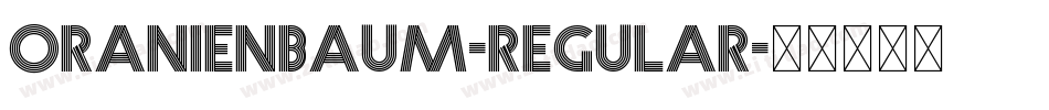Oranienbaum-Regular字体转换