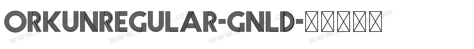 OrkunRegular-GnlD字体转换