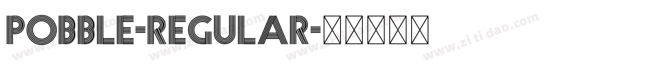 Pobble-Regular字体转换