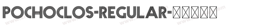 Pochoclos-Regular字体转换
