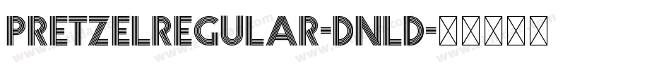 PretzelRegular-Dnld字体转换