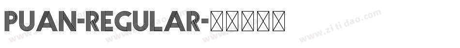 Puan-Regular字体转换