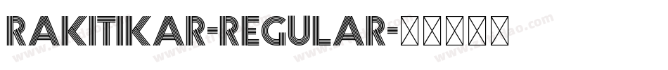 Rakitikar-Regular字体转换